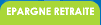 �pargne retraite