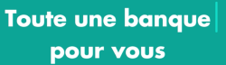Toute une banque pour vous : le nouvelle signature du Crédit Agricole