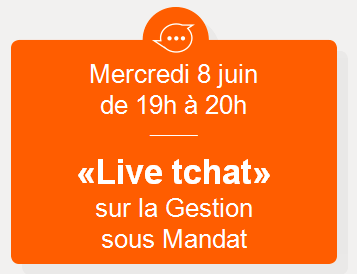 Gestion sous mandat ING Direct Vie : des questions ? Réponses en Live Chat mercredi 8 juin
