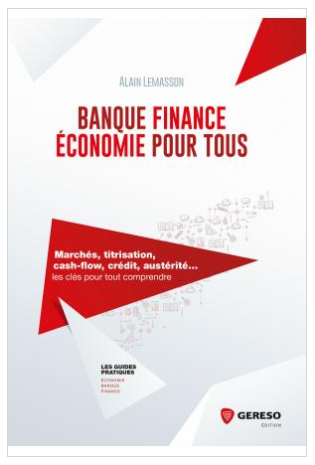 Banque Finance Économie pour tous, le livre pour aller au-delà des clichés sur la finance