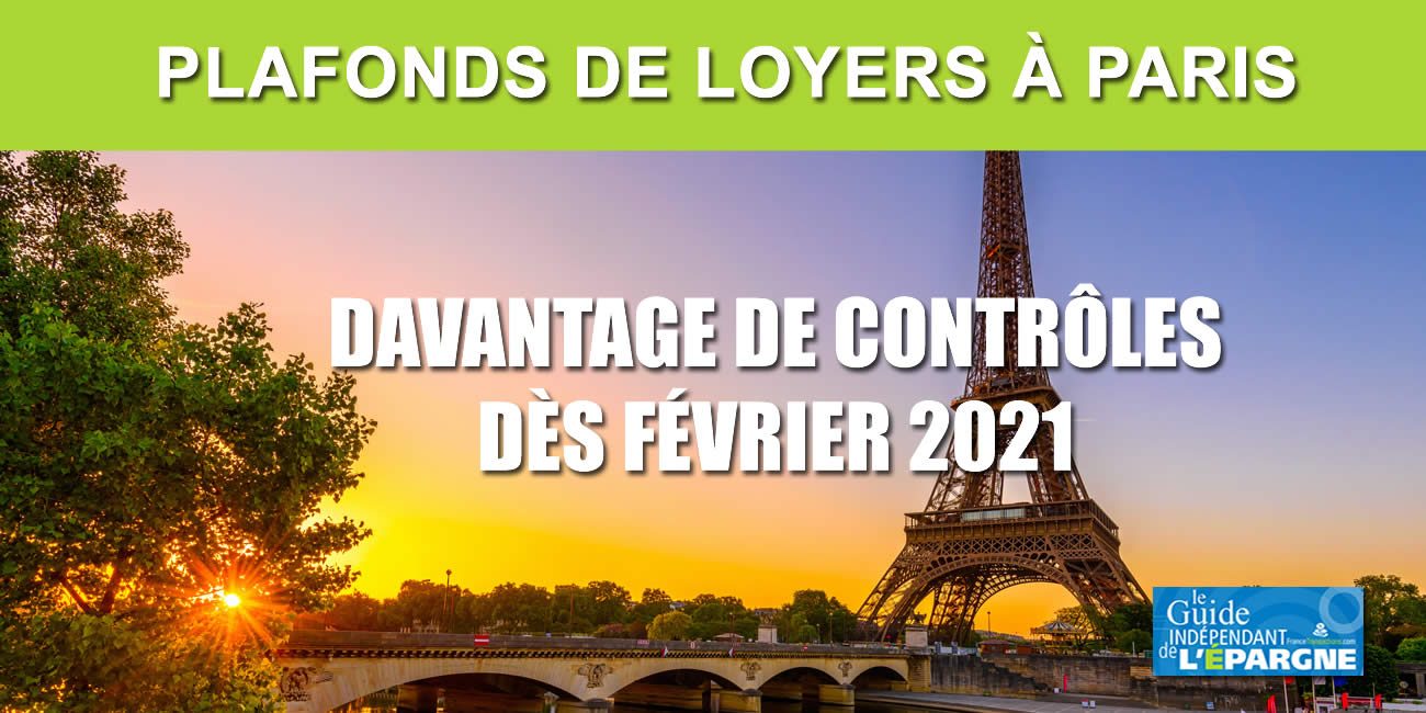 &#38;#128706; Encadrement des loyers sur Paris : nouveaux plafonds non respectés, contrôles renforcés