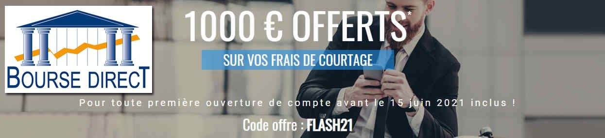 Offre exceptionnelle Bourse Direct / 1000 euros offerts