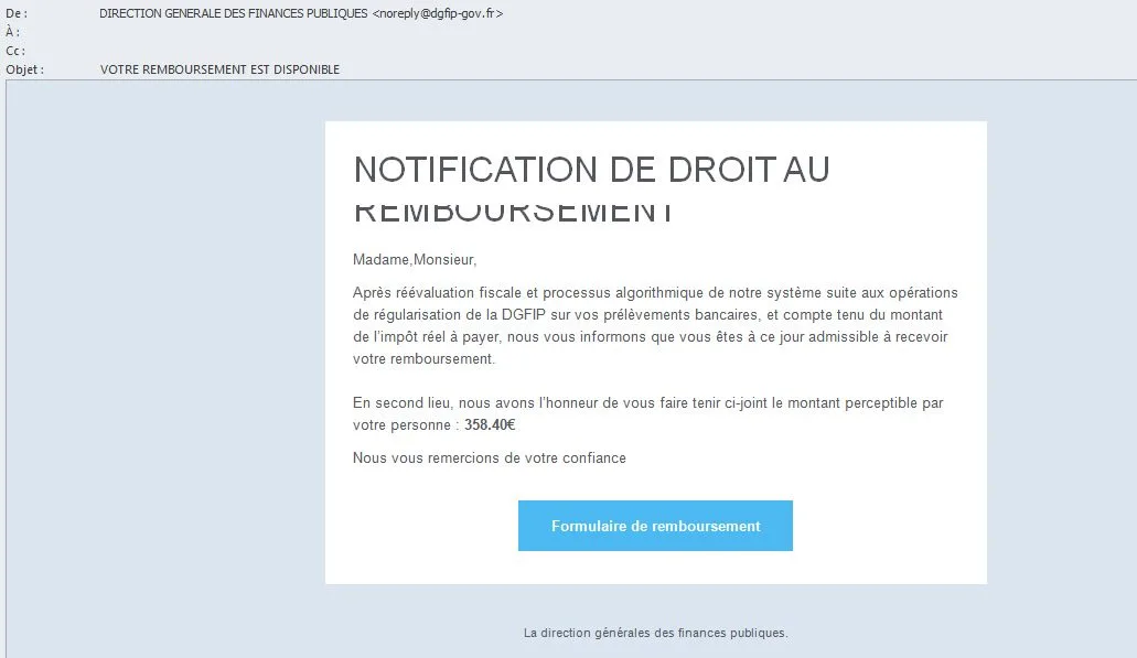 Arnaque au remboursement du trop perçu de l’impôt sur le revenu : ne réagissez pas à ce type de courriel, c’est une arnaque !