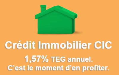 Crédit immobilier CIC : taux exceptionnel de 1.57% TEG annuel, assurance incluse, jusqu’au 30 avril 2015 !