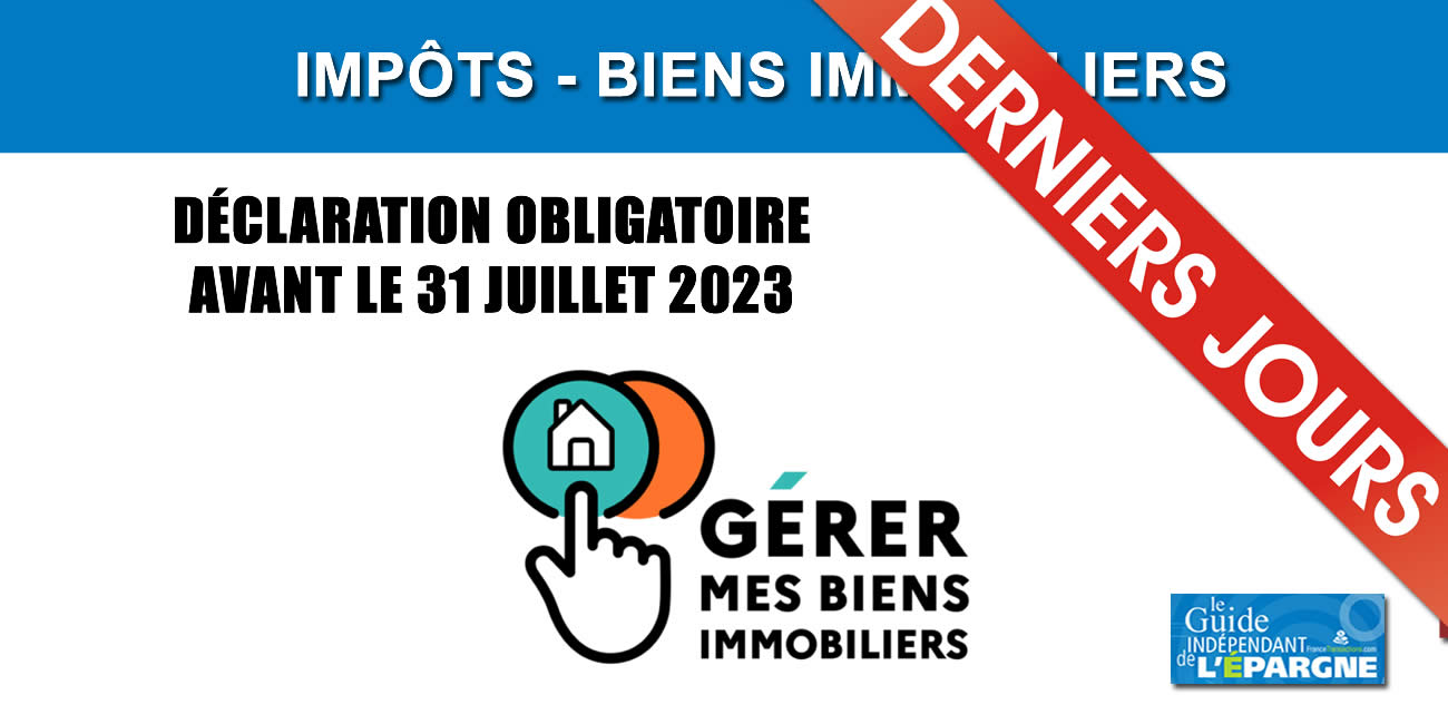 Déclaration d'occupation des biens immobiliers : report officiel de la date limite au 10 août 2023 Déclaration d'occupation des biens immobiliers : report officiel de la date limite au 10 août 2023
