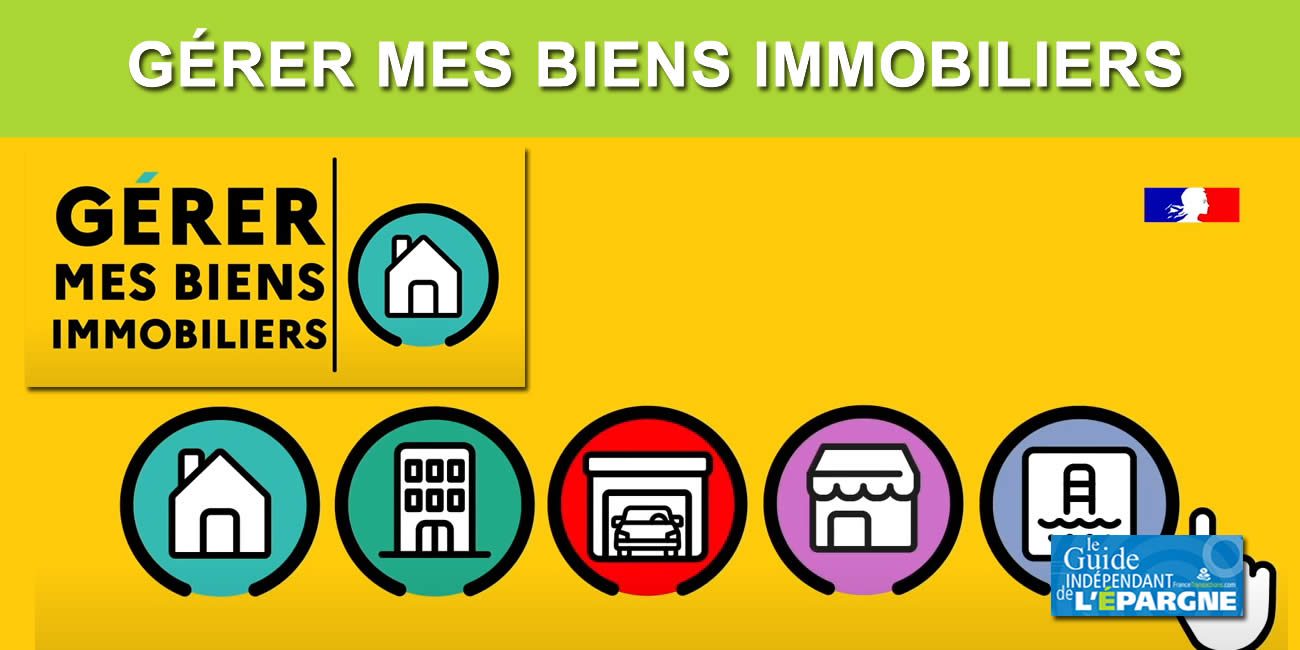 Gérer mes biens immobiliers (résidences, locations, parkings, piscines,...) : retrouvez l'ensemble de vos biens sur impots.gouv.fr