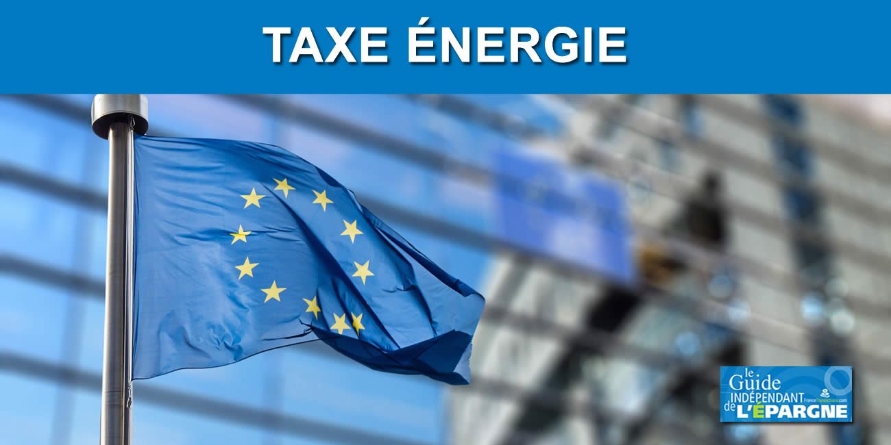 Taxe énergie : Bruxelles réfléchit à imposer une taxation sur les bénéfices exceptionnels des sociétés du secteur de l'énergie Taxe énergie : Bruxelles réfléchit à imposer une taxation sur les bénéfices exceptionnels des sociétés du secteur de l'énergie
