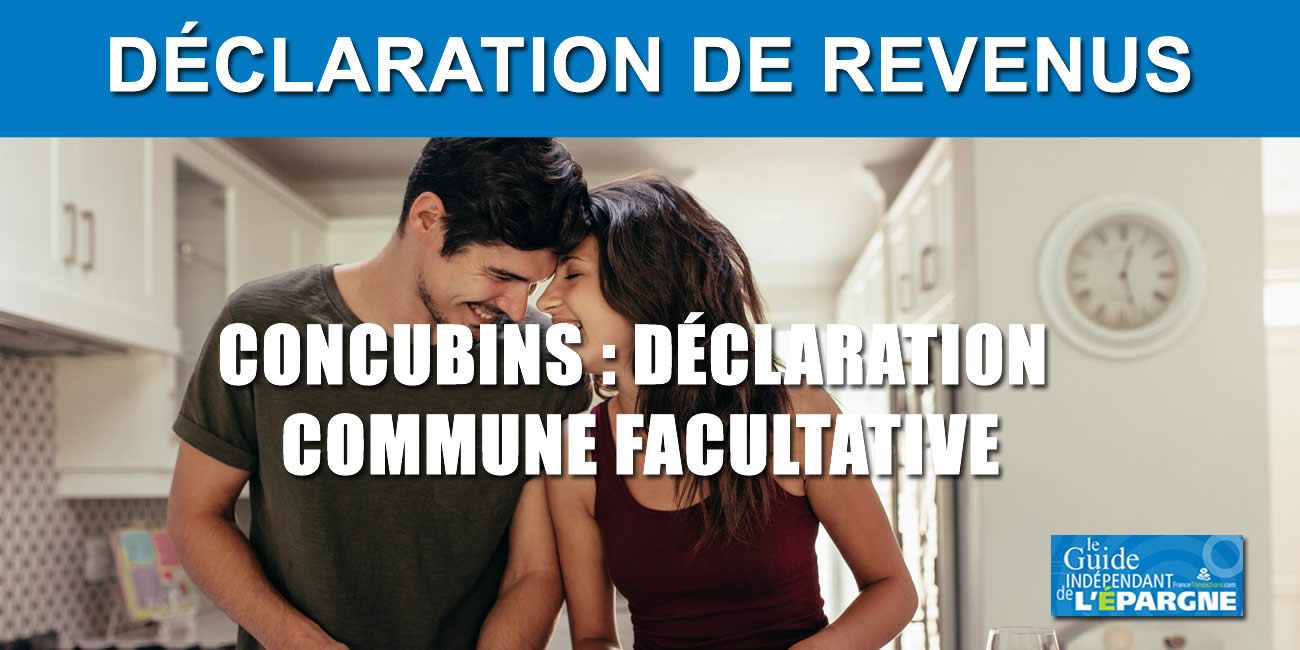 Impôt / Concubins : possibilité d'effectuer une déclaration de revenus conjointe comme un couple marié, une réduction d'impôt à la clé ? Impôt / Concubins : possibilité d'effectuer une déclaration de revenus conjointe comme un couple marié, une réduction d'impôt à la clé ?