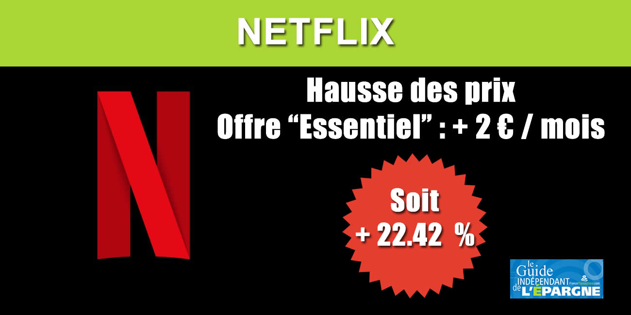 Netlfix augmente de nouveau fortement ses prix en France Netlfix augmente de nouveau fortement ses prix en France
