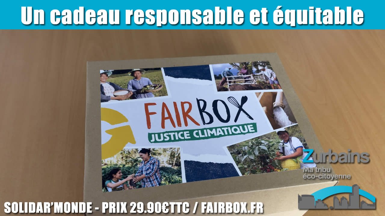 La FairBox Justice Climatique, pour un cadeau responsable, équitable, utile, incluant et allant vers le bon sens