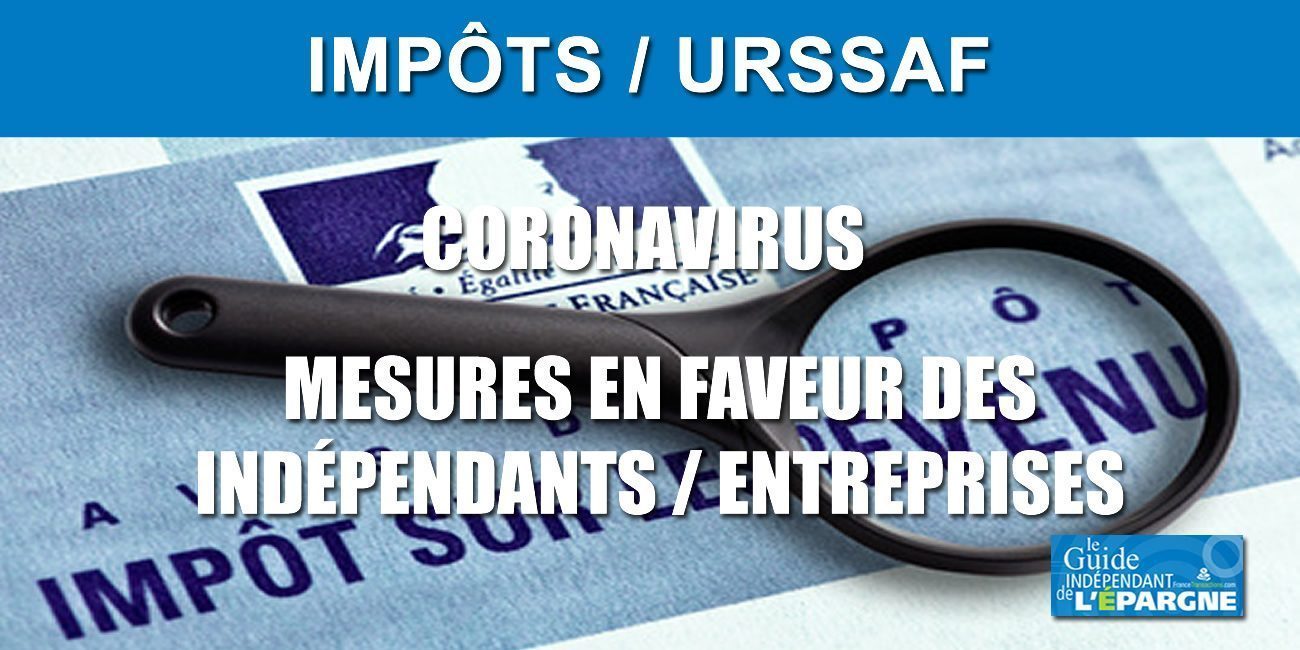 Impôts/Coronavirus : les mesures exceptionnelles en vigueur de report de vos paiements Impôts/Coronavirus : les mesures exceptionnelles en vigueur de report de vos paiements