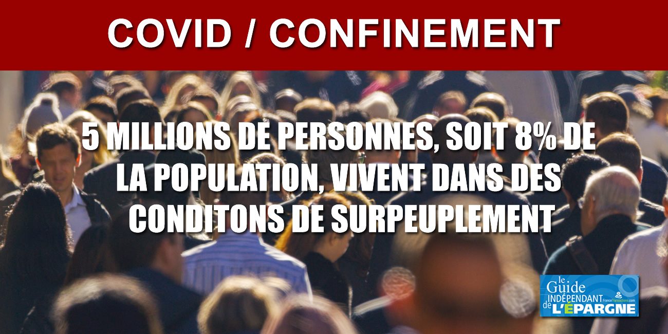 COVID / 8% des Français vivent dans des conditions de surpeuplement COVID / 8% des Français vivent dans des conditions de surpeuplement