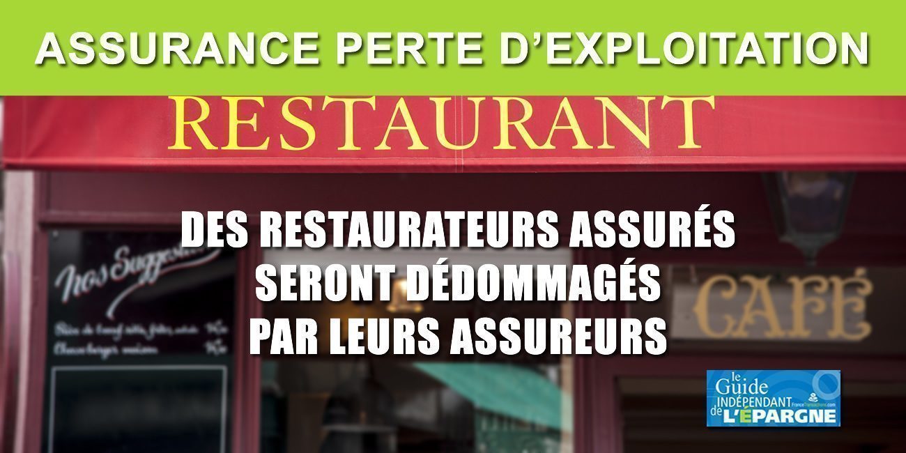 Assurance perte d'exploitation pour les restaurateurs : de plus en plus d'assureurs versent des dédommagements