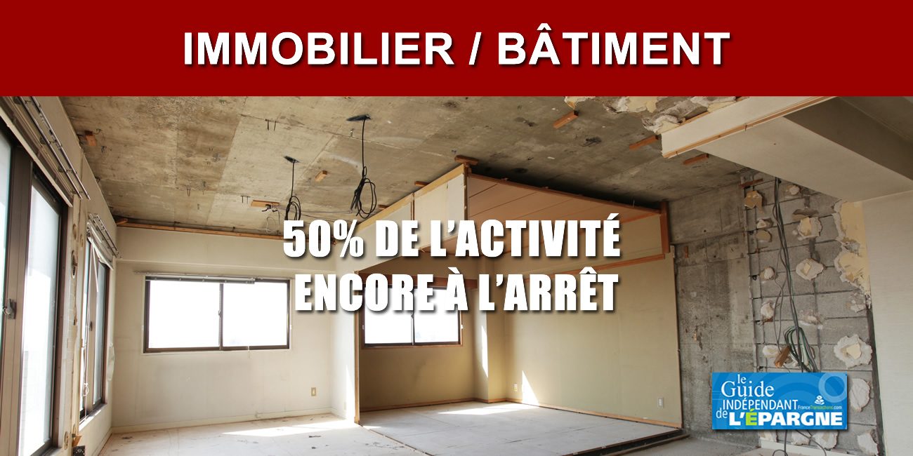 Immobilier : la reprise de tous les chantiers d'ici à la fin mai est demandée par le gouvernement Immobilier : la reprise de tous les chantiers d'ici à la fin mai est demandée par le gouvernement