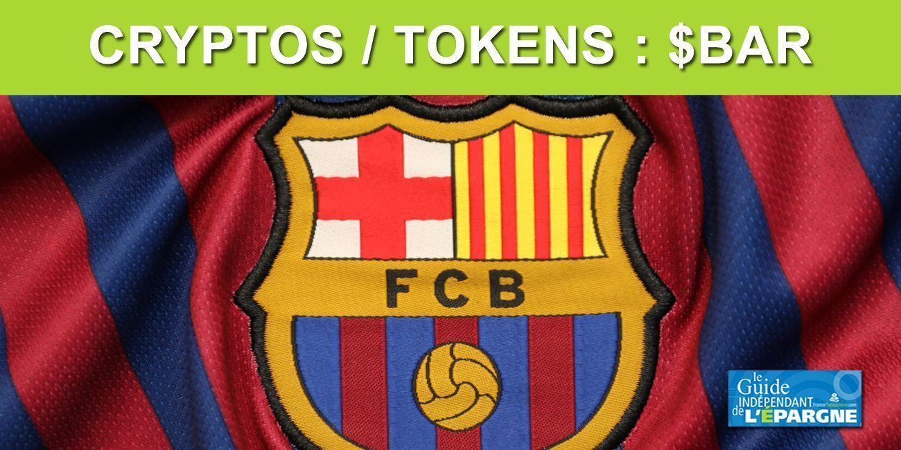 Cryptos : l'émission primaire de 600.000 tokens du FC Barcelone vendus en 2 heures. Première cotation le 24 juin à 13 heures Cryptos : l'émission primaire de 600.000 tokens du FC Barcelone vendus en 2 heures. Première cotation le 24 juin à 13 heures