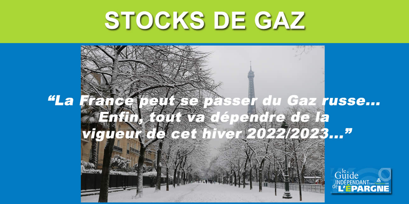 GAZ : La France peut se passer du gaz russe, mais l'hiver prochain, des rationnements possibles, en espérant que l'hiver 2022/2023 soit clément... GAZ : La France peut se passer du gaz russe, mais l'hiver prochain, des rationnements possibles, en espérant que l'hiver 2022/2023 soit clément...