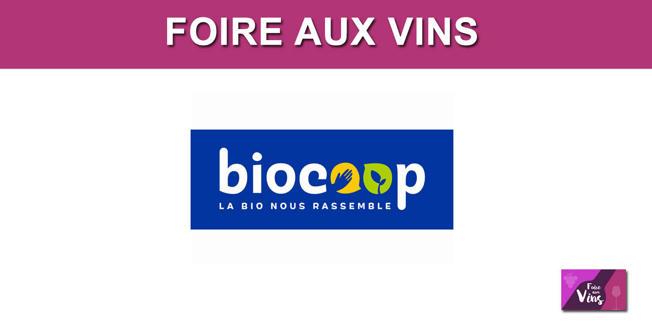 Foire aux vins de printemps 2024 BIOCOOP