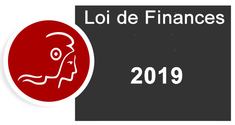 Loi de Finances 2019 : les mesures qui comptent pour votre argent Loi de Finances 2019 : les mesures qui comptent pour votre argent