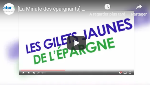 L'Afer : les gilets jaunes de l'épargne, vraiment ? (vidéo) L'Afer : les gilets jaunes de l'épargne, vraiment ? (vidéo)