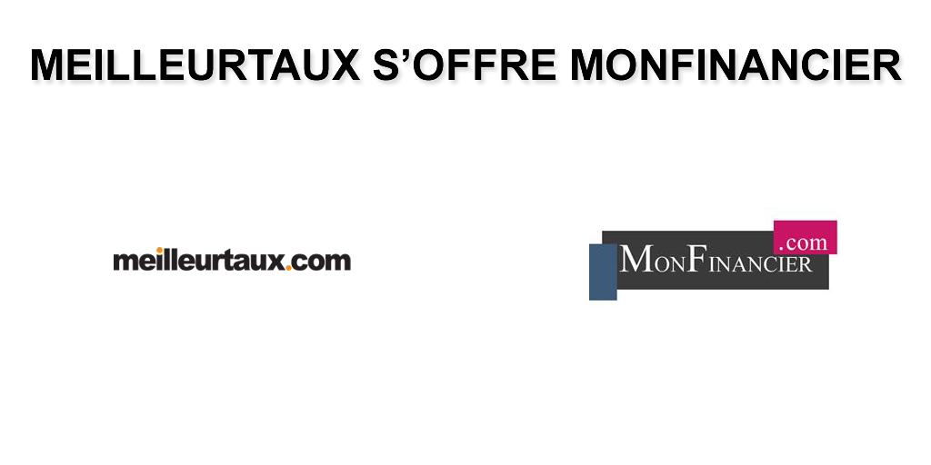 MeilleurTaux et MonFinancier prochainement unis pour le meilleur pour votre argent MeilleurTaux et MonFinancier prochainement unis pour le meilleur pour votre argent