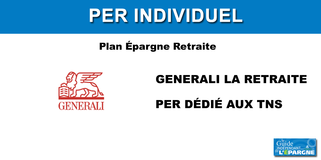 PER GENERALI LA RETRAITE (TNS) PER GENERALI LA RETRAITE (TNS)