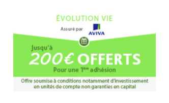 Contrat d'assurance-vie Aviva Évolution vie : 80€ offerts pour 500€ versés, jusqu'au 15 mars 2018 Contrat d'assurance-vie Aviva Évolution vie : 80€ offerts pour 500€ versés, jusqu'au 15 mars 2018