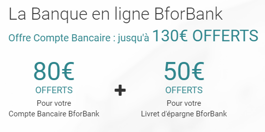 BforBank : c'est de nouveau jusqu'à 130€ offerts pour les nouveaux clients, jusqu'au 22 février 2018 BforBank : c'est de nouveau jusqu'à 130€ offerts pour les nouveaux clients, jusqu'au 22 février 2018