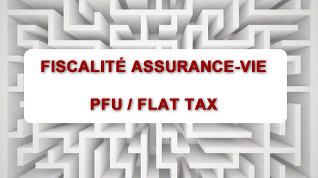 PFU / Flat Tax : les petits contrats d'assurance-vie tout autant concernés que les gros ! PFU / Flat Tax : les petits contrats d'assurance-vie tout autant concernés que les gros !
