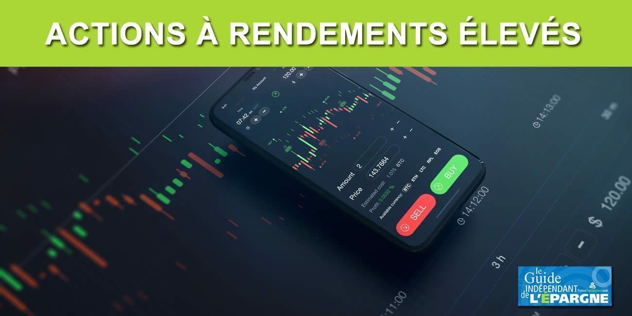 Investir sur des actions à hauts rendements (supérieurs à 6%), quelles actions européennes choisir ? Investir sur des actions à hauts rendements (supérieurs à 6%), quelles actions européennes choisir ?