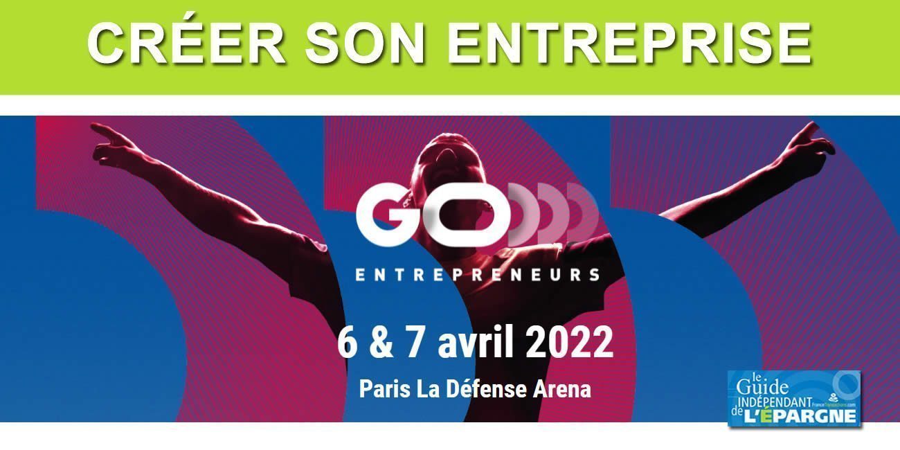 Go entrepreneurs 2022, le rendez-vous des créateurs d'entreprises : obtenez votre badge gratuitement en vous inscrivant en ligne (au lieu de 30€ sur place) Go entrepreneurs 2022, le rendez-vous des créateurs d'entreprises : obtenez votre badge gratuitement en vous inscrivant en ligne (au lieu de 30€ sur place)