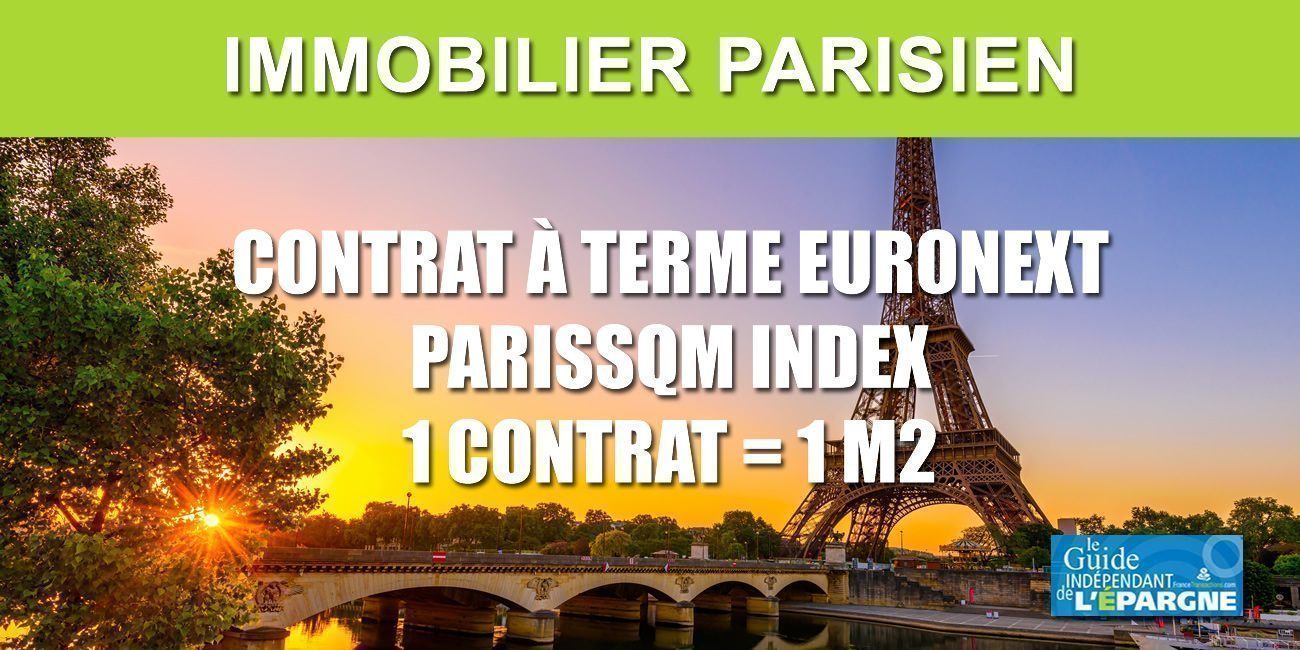 Immobilier Parisien / PARISSQM Index : baisse des prix, comment s'en protéger ? Ou comment en profiter ? 
