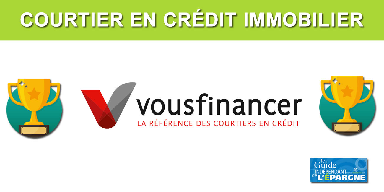 Vousfinancer, meilleur courtier en crédit immobilier de France pour la 3e année consécutive