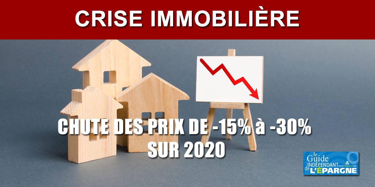 Immobilier : baisse des prix en 2020, de -15 jusqu'à -30% ?