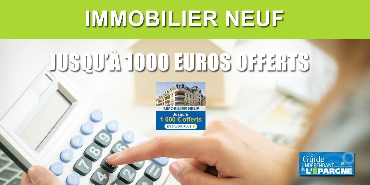 Immobilier neuf : besoin de conseils ? CSF Patrimoine vous accompagne et vous offre jusqu'à 1000 euros, sous conditions 