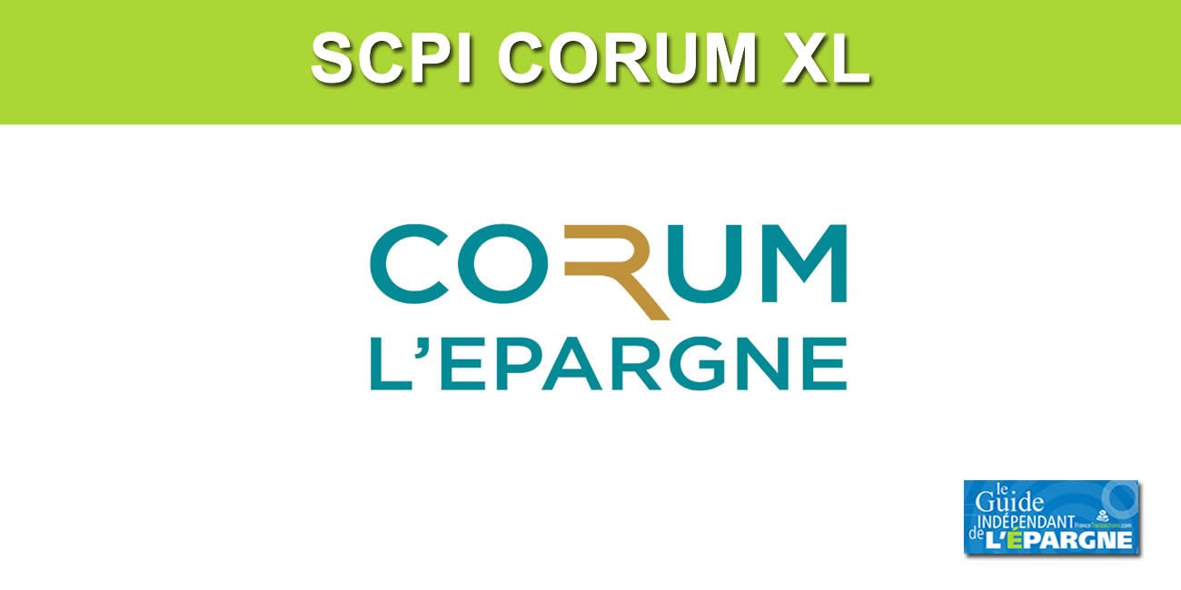 SCPI CORUM XL : hausse du prix de la part de +3.17% au 1er juin 2022 (+6 euros)