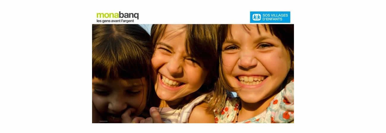 Monabanq, banque en ligne solidaire : 1 compte courant ouvert = 1 don pour SOS Villages d'Enfants