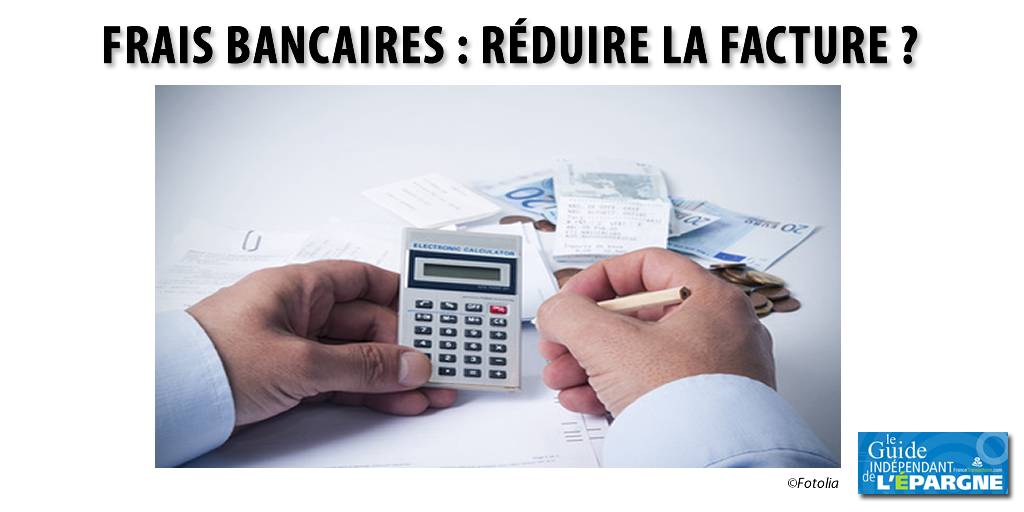 Économies : comment réduire ses frais bancaires sans changer de banque ?