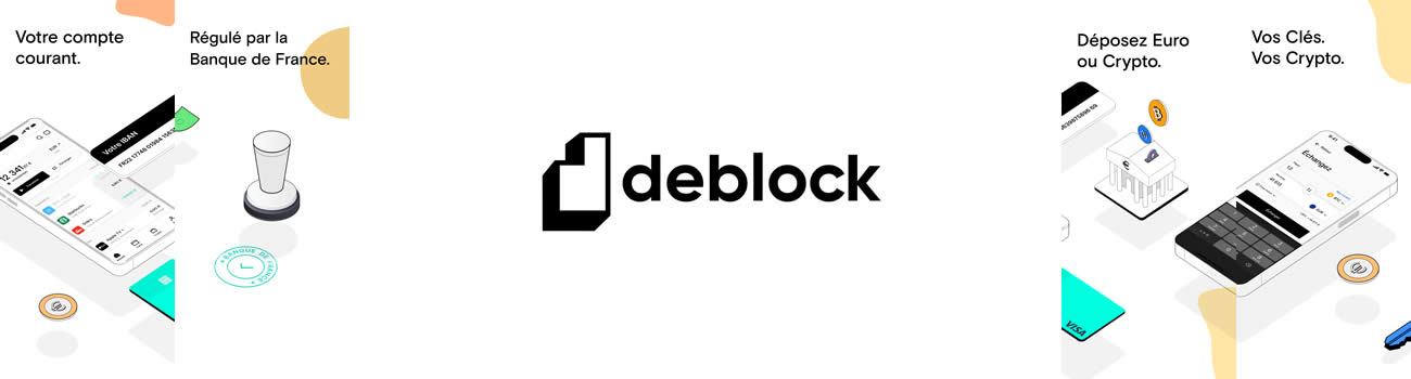 DEBLOCK, néobanque lilloise, propose un compte bancaire euros et cryptos DEBLOCK, néobanque lilloise, propose un compte bancaire euros et cryptos