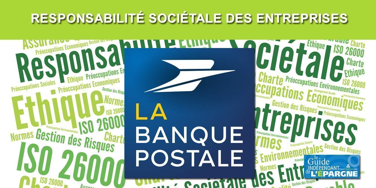 Responsabilité sociétale des entreprises (RSE) : La Banque Postale classée 1ère banque mondiale Responsabilité sociétale des entreprises (RSE) : La Banque Postale classée 1ère banque mondiale