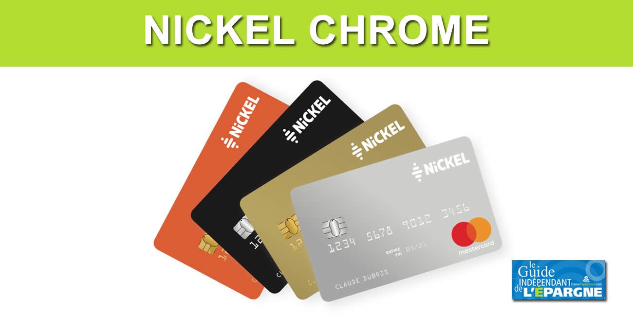 Compte Nickel : la carte Nickel Chrome (Mastercard Premium) à moitié prix, soit 15 euros offerts, à saisir avant le 15 juin 2022 Compte Nickel : la carte Nickel Chrome (Mastercard Premium) à moitié prix, soit 15 euros offerts, à saisir avant le 15 juin 2022