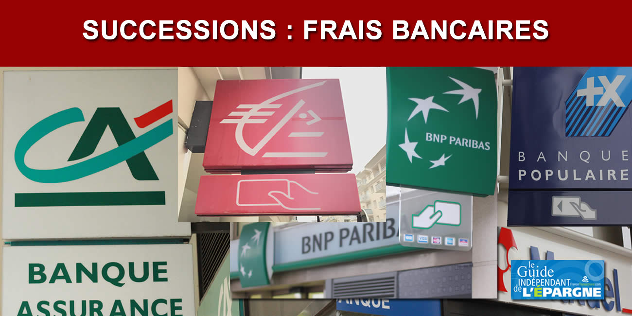 Frais de succession : suppression des frais bancaires pour les clôtures de comptes de moins de 5.000 €