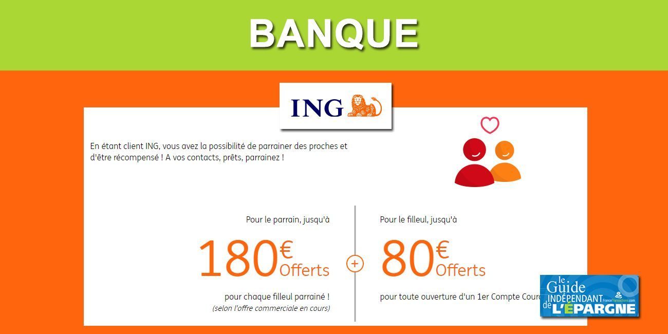 Banque : Parrainage ING, 150€ offerts au parrain par filleul, c'est le moment d'appeler vos amis