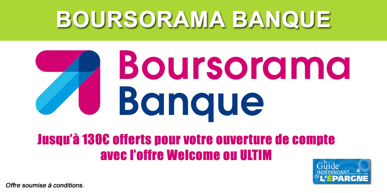 Boursorama banque OFFRE FLASH : 130 euros offerts uniquement ce jour, ce mercredi 15 mars 2023 !