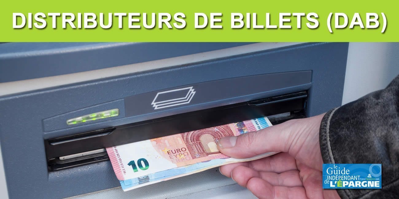 Distributeurs de billets en France : 48.710 DAB à fin 2020 (-3.2%), optimisation de leurs emplacements