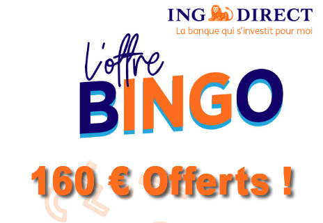 Bingo chez ING Direct : 160€ offerts pour l'ouverture de votre compte courant, à saisir avant le 11 décembre 2018