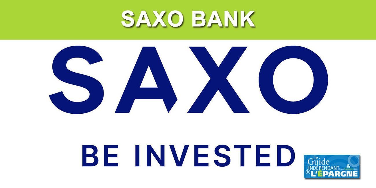 Bourse : 300 euros de frais de courtage offerts chez Saxo Bank, offre à saisir avant le 31 décembre 2022 Bourse : 300 euros de frais de courtage offerts chez Saxo Bank, offre à saisir avant le 31 décembre 2022