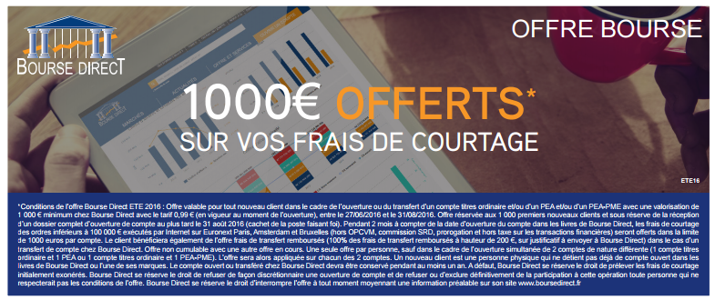Bourse Direct : offre été 2016, jusqu'à 1.000€ offerts pour profiter de la volatilité des marchés Bourse Direct : offre été 2016, jusqu'à 1.000€ offerts pour profiter de la volatilité des marchés