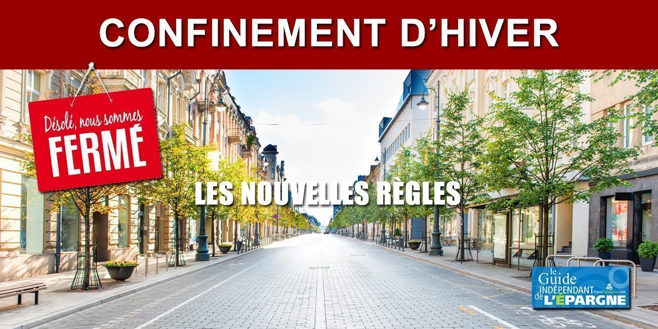 Confinement d'hiver : les nouvelles règles à compter du 30 octobre Confinement d'hiver : les nouvelles règles à compter du 30 octobre