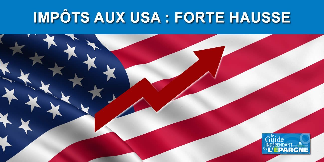 Impôts / bourse : violente hausse de la fiscalité (+98%) pour les plus aisés aux USA ! Impôts / bourse : violente hausse de la fiscalité (+98%) pour les plus aisés aux USA !