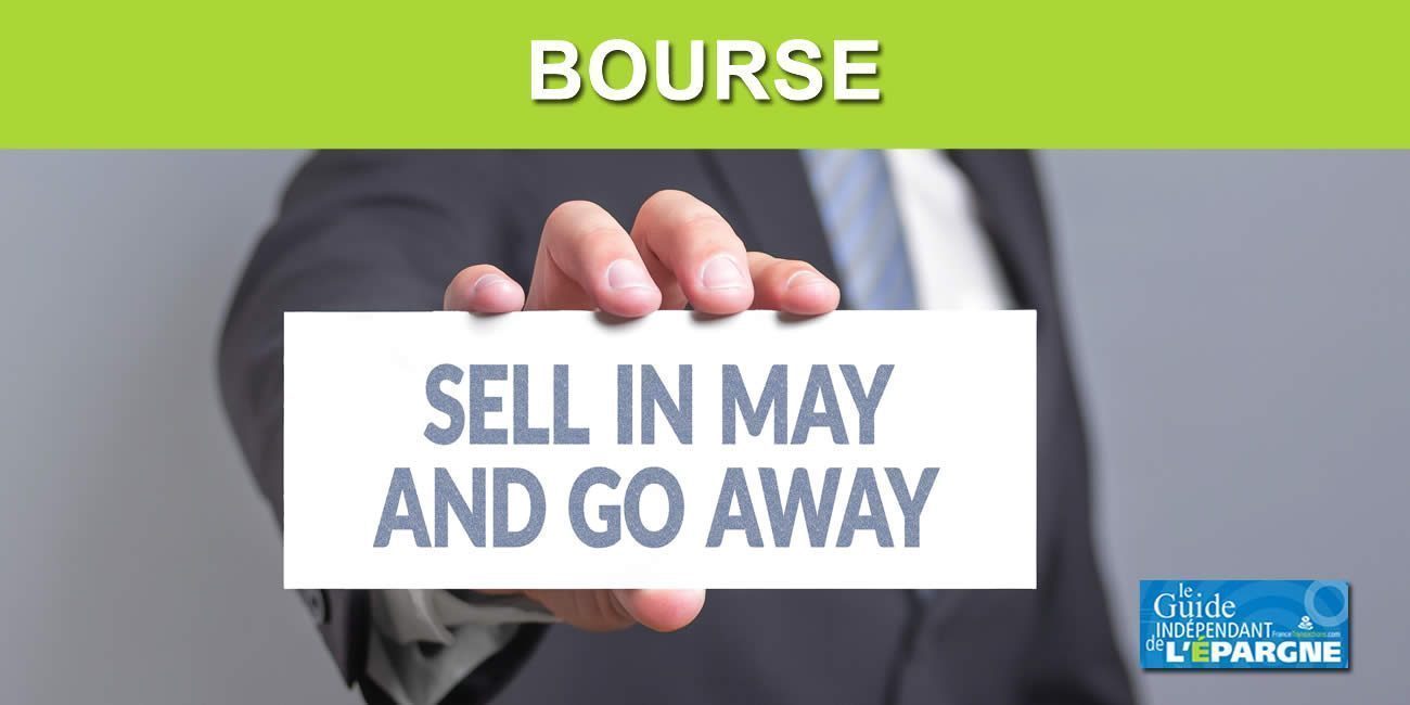 Bourse : Sell in may and go away ? Hyper inflation, hausse des taux, record du CAC40... Et si l'adage se vérifiait en 2023 ?